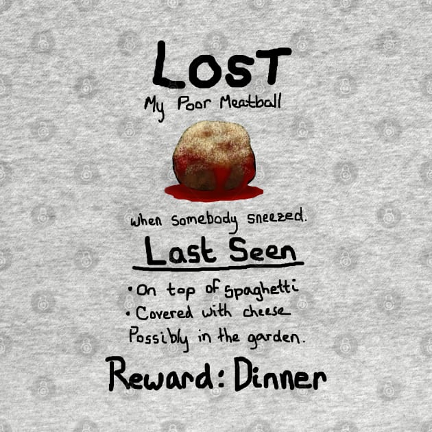 Lost: Meatball by ChePanArt